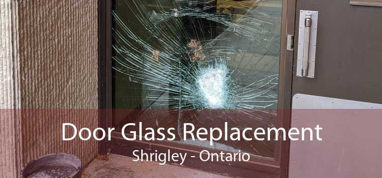 Door Glass Replacement Shrigley - Ontario