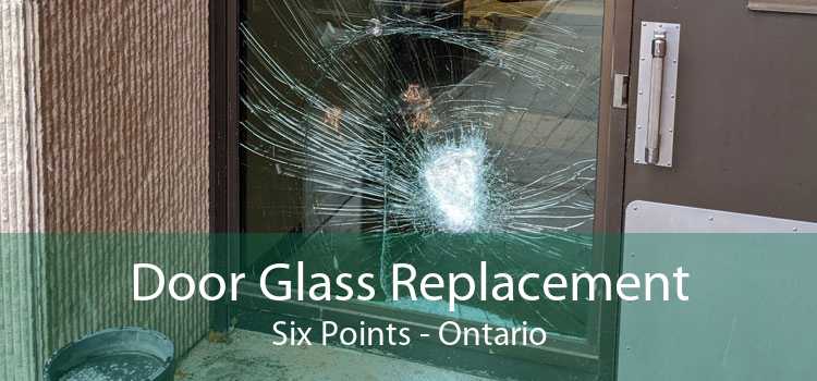Door Glass Replacement Six Points - Ontario