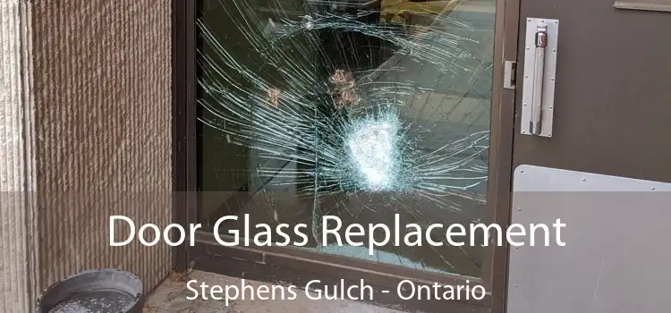 Door Glass Replacement Stephens Gulch - Ontario