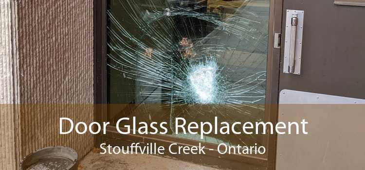 Door Glass Replacement Stouffville Creek - Ontario
