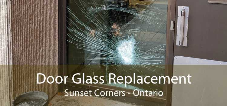 Door Glass Replacement Sunset Corners - Ontario