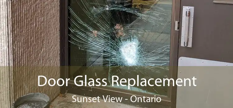 Door Glass Replacement Sunset View - Ontario