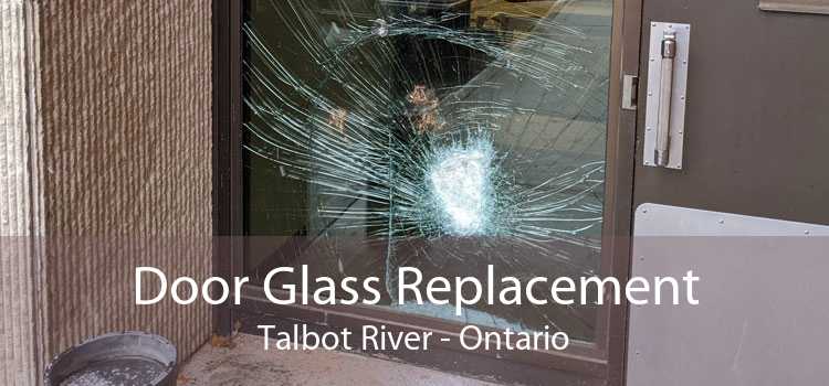 Door Glass Replacement Talbot River - Ontario