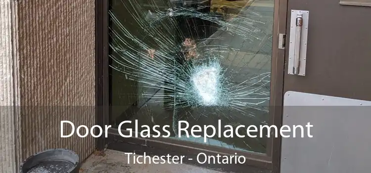 Door Glass Replacement Tichester - Ontario
