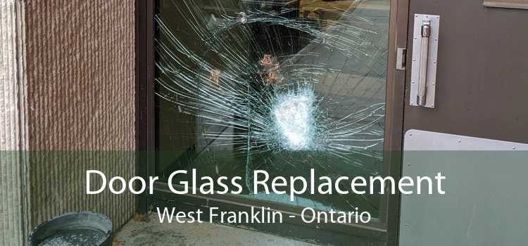 Door Glass Replacement West Franklin - Ontario