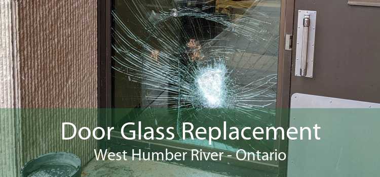 Door Glass Replacement West Humber River - Ontario