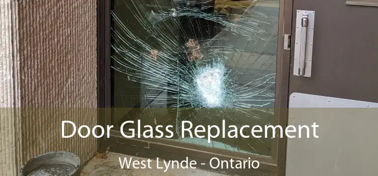 Door Glass Replacement West Lynde - Ontario