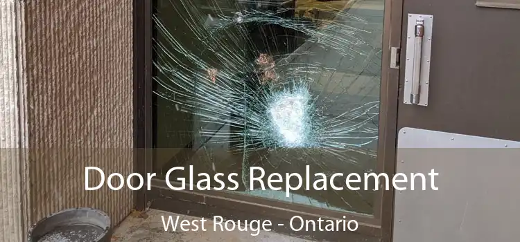 Door Glass Replacement West Rouge - Ontario