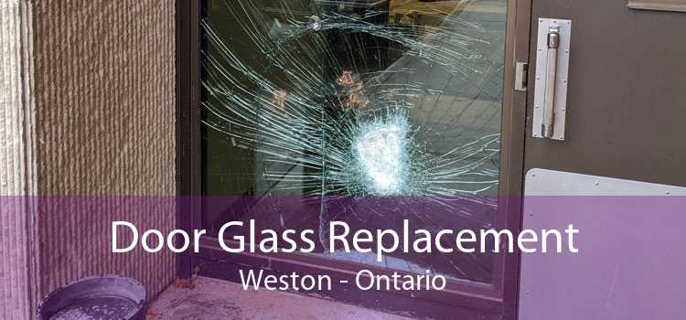 Door Glass Replacement Weston - Ontario