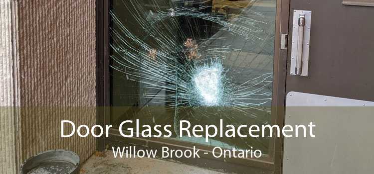 Door Glass Replacement Willow Brook - Ontario