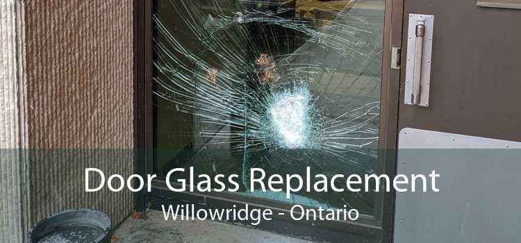 Door Glass Replacement Willowridge - Ontario