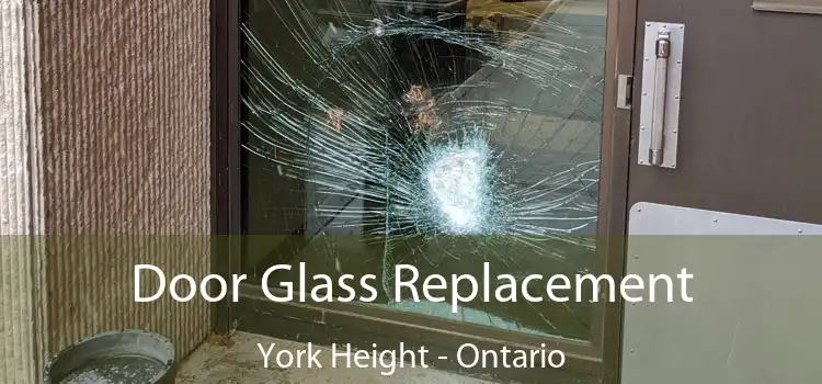 Door Glass Replacement York Height - Ontario