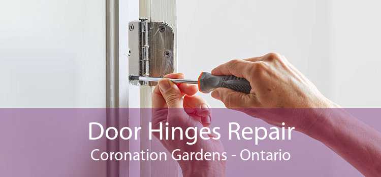 Door Hinges Repair Coronation Gardens - Ontario