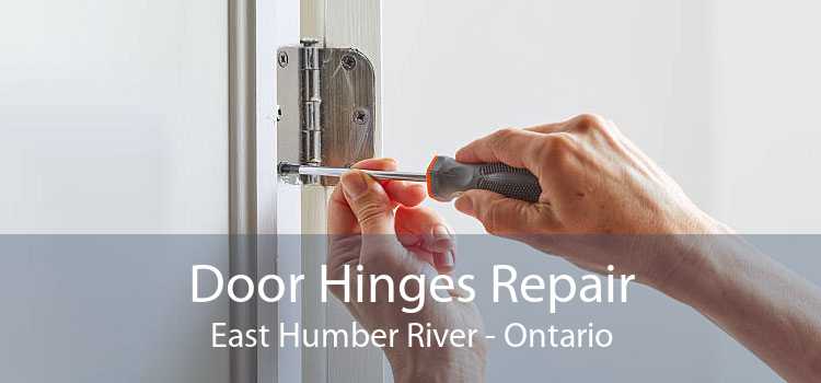 Door Hinges Repair East Humber River - Ontario