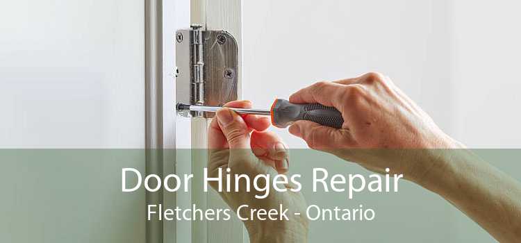 Door Hinges Repair Fletchers Creek - Ontario