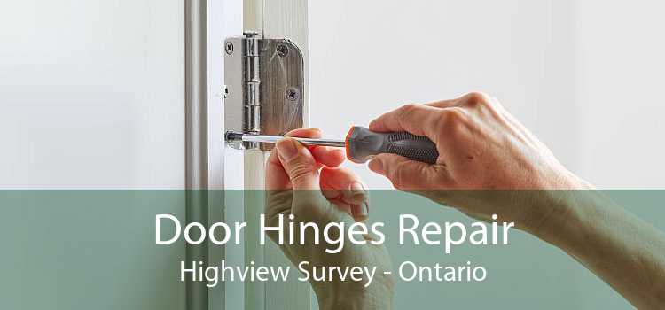 Door Hinges Repair Highview Survey - Ontario