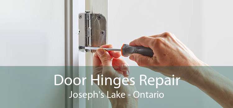 Door Hinges Repair Joseph's Lake - Ontario