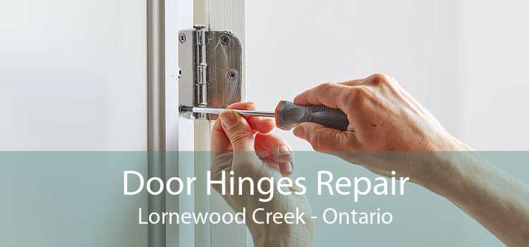 Door Hinges Repair Lornewood Creek - Ontario