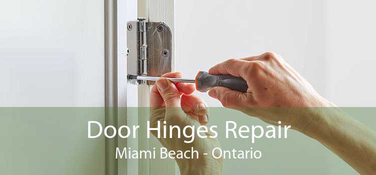 Door Hinges Repair Miami Beach - Ontario