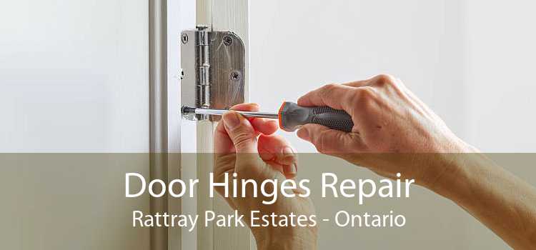 Door Hinges Repair Rattray Park Estates - Ontario
