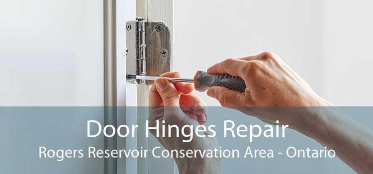 Door Hinges Repair Rogers Reservoir Conservation Area - Ontario