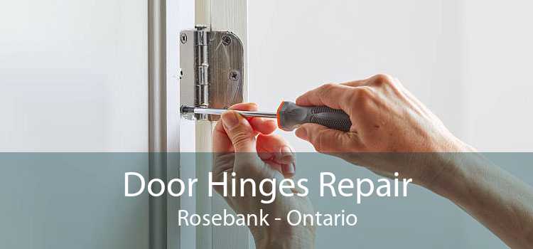 Door Hinges Repair Rosebank - Ontario