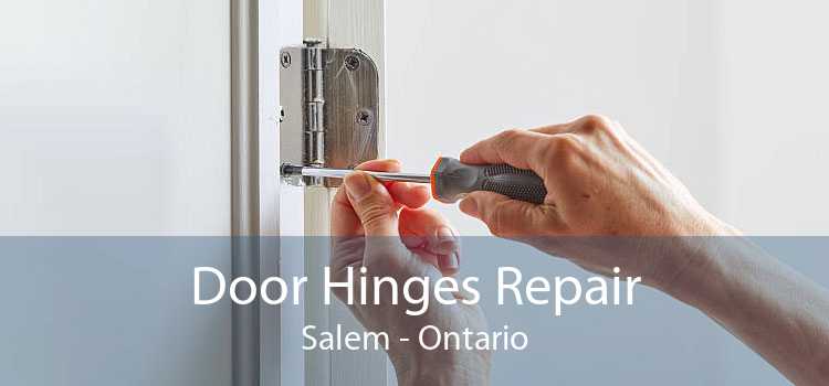 Door Hinges Repair Salem - Ontario