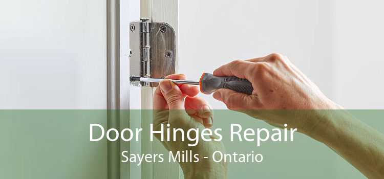 Door Hinges Repair Sayers Mills - Ontario