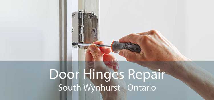 Door Hinges Repair South Wynhurst - Ontario
