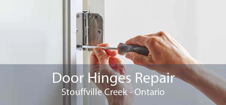 Door Hinges Repair Stouffville Creek - Ontario