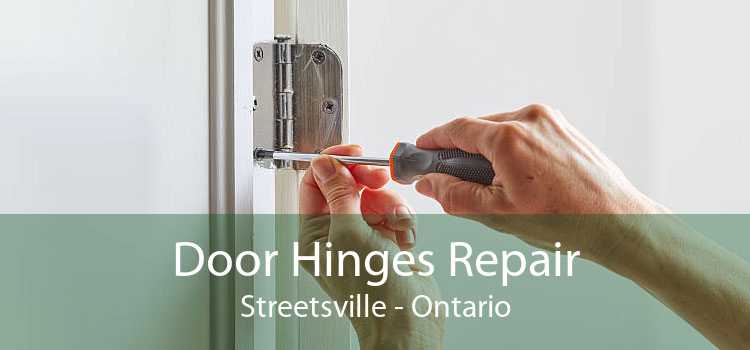 Door Hinges Repair Streetsville - Ontario