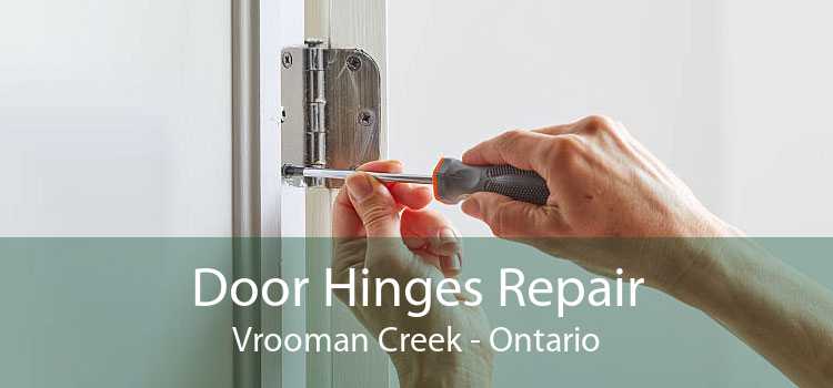 Door Hinges Repair Vrooman Creek - Ontario