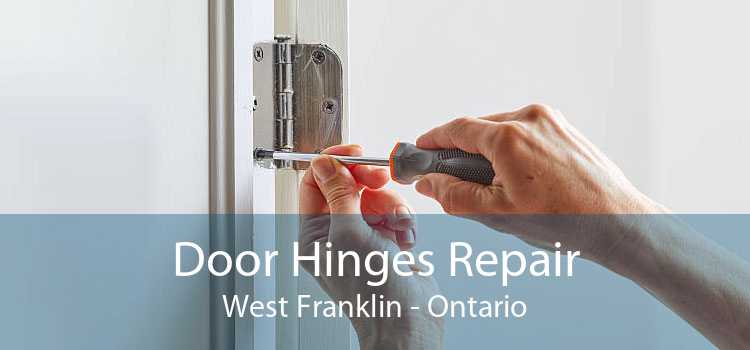 Door Hinges Repair West Franklin - Ontario