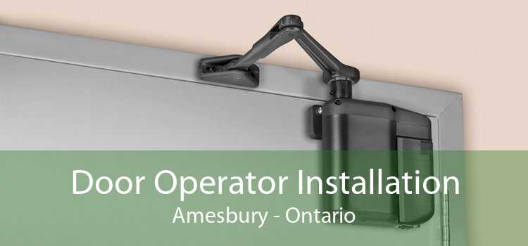 Door Operator Installation Amesbury - Ontario