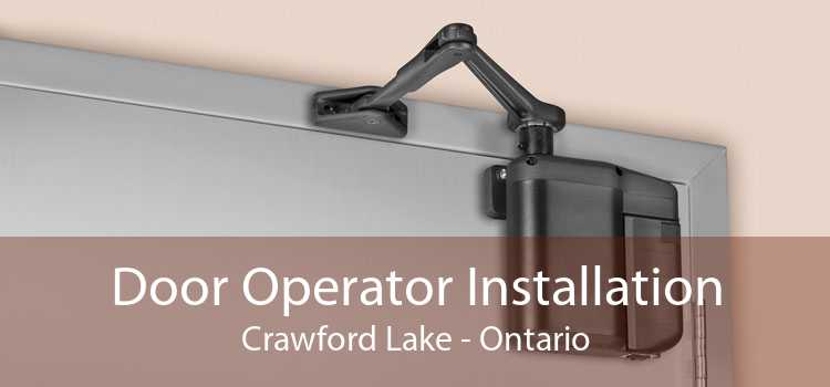 Door Operator Installation Crawford Lake - Ontario