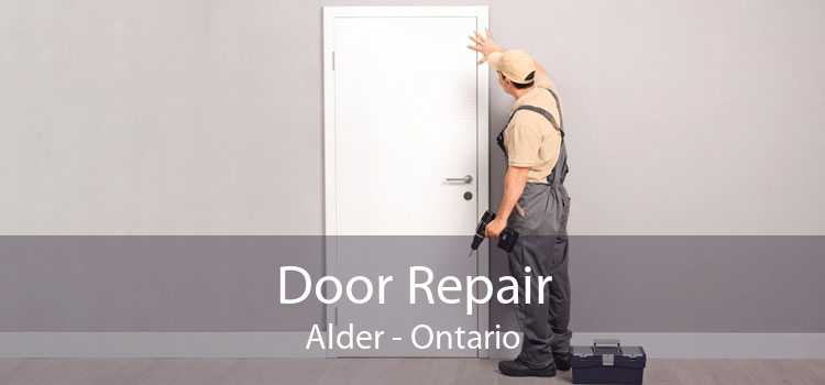 Door Repair Alder - Ontario