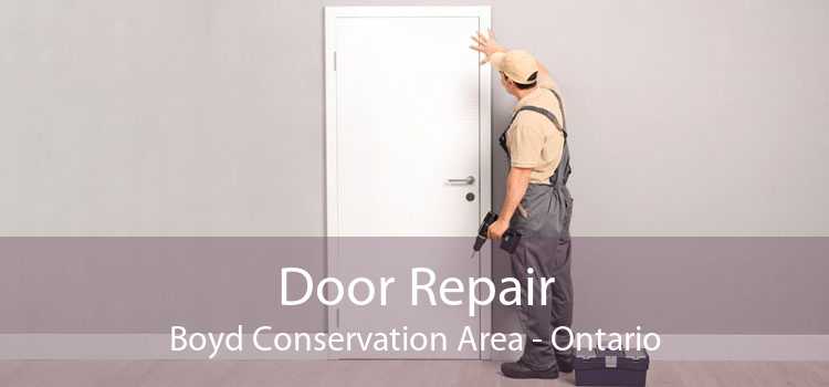 Door Repair Boyd Conservation Area - Ontario