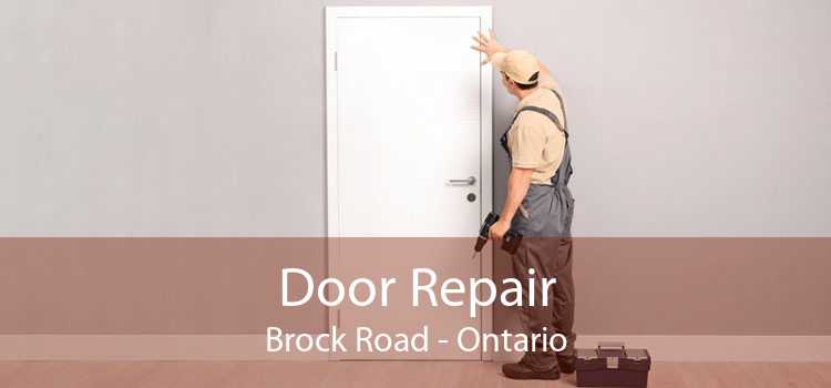 Door Repair Brock Road - Ontario