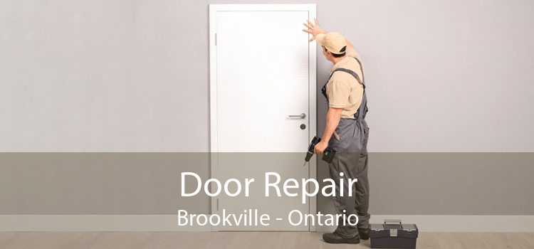 Door Repair Brookville - Ontario