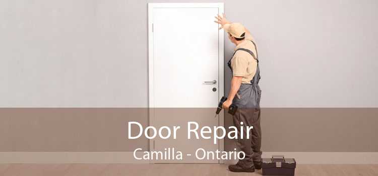 Door Repair Camilla - Ontario