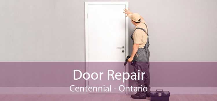 Door Repair Centennial - Ontario