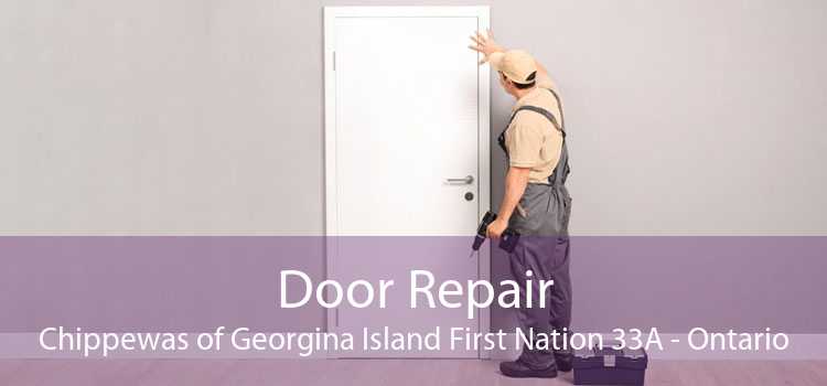 Door Repair Chippewas of Georgina Island First Nation 33A - Ontario