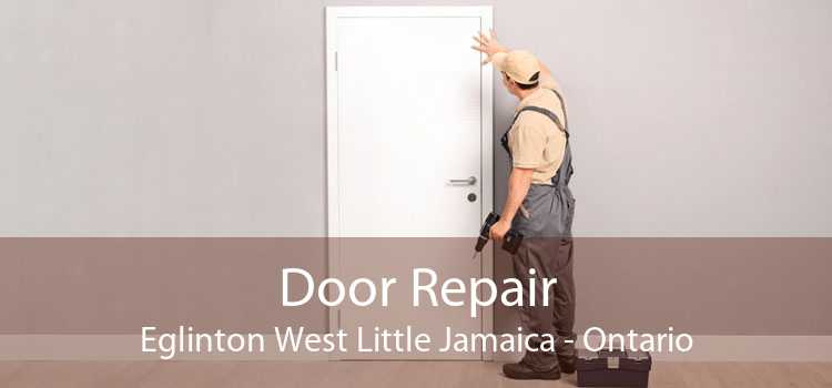 Door Repair Eglinton West Little Jamaica - Ontario