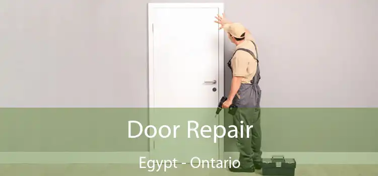 Door Repair Egypt - Ontario
