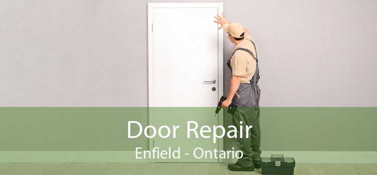 Door Repair Enfield - Ontario