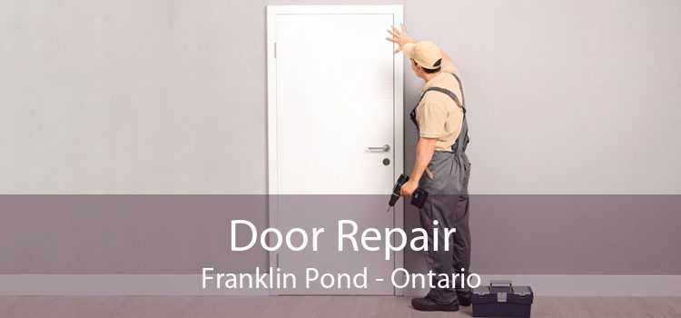 Door Repair Franklin Pond - Ontario