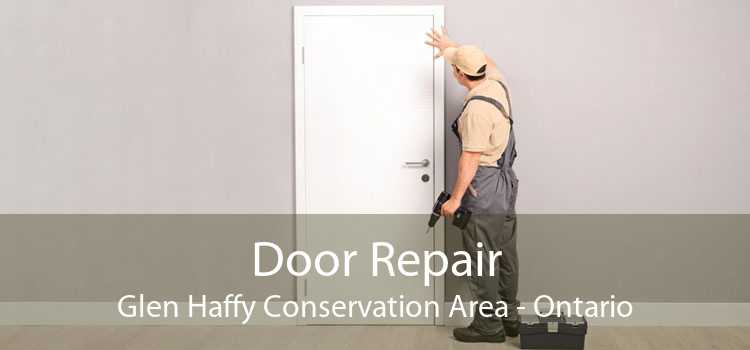 Door Repair Glen Haffy Conservation Area - Ontario