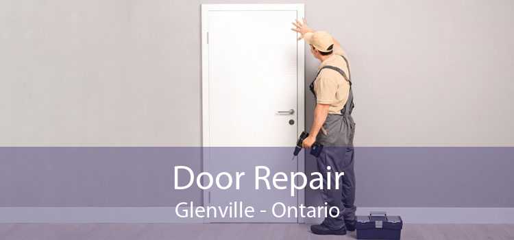 Door Repair Glenville - Ontario