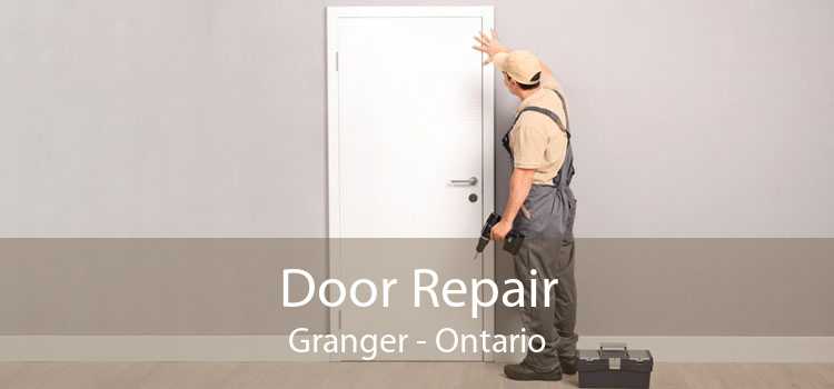 Door Repair Granger - Ontario