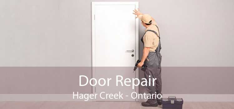 Door Repair Hager Creek - Ontario